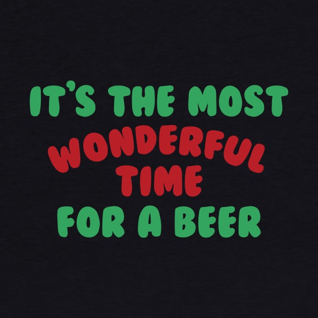 It's The Most Wonderful Time for A Beer Funny Christmas Drinking Parody by graphicbombdesigns